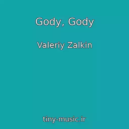 کاور آهنگ Gody, Gody از Valeriy Zalkin