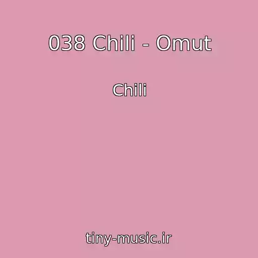 کاور آهنگ 038 Chili - Omut از Chili