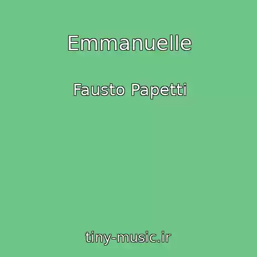 کاور آهنگ Emmanuelle از Fausto Papetti
