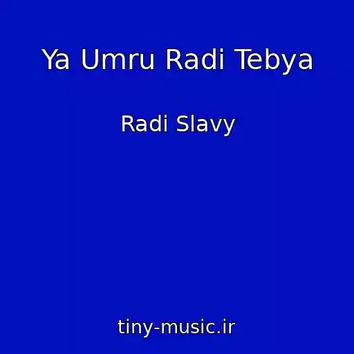 کاور آهنگ Ya Umru Radi Tebya از Radi Slavy