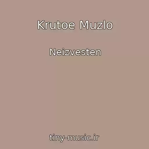 کاور آهنگ Krutoe Muzlo از Neizvesten