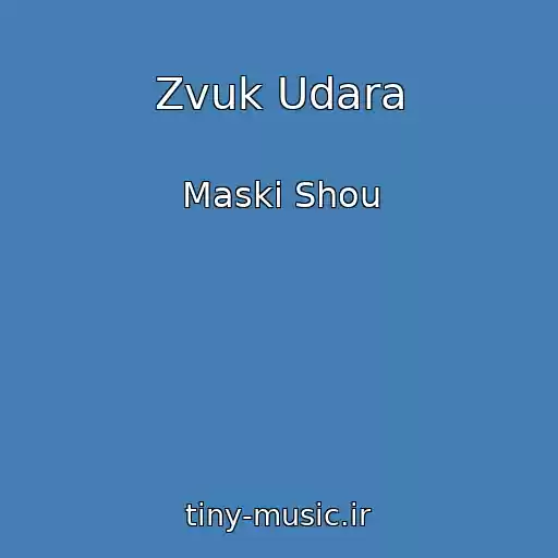 کاور آهنگ Zvuk Udara از Maski Shou