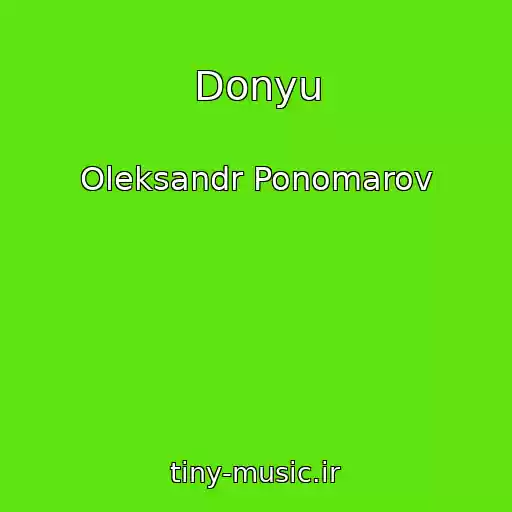 کاور آهنگ Donyu از Oleksandr Ponomarov