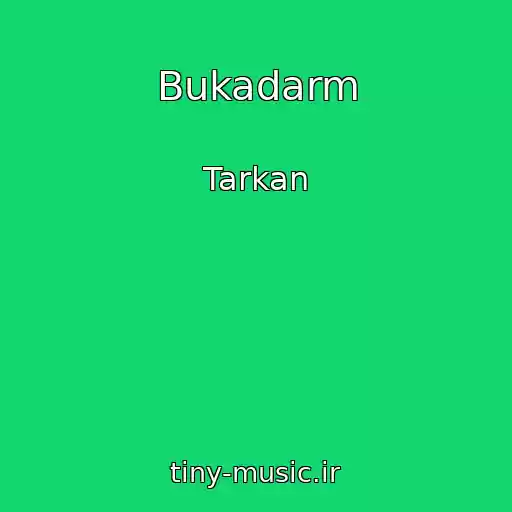 کاور آهنگ Bukadarm از Tarkan