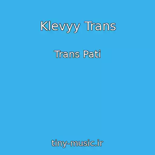 کاور آهنگ Klevyy Trans از Trans Pati