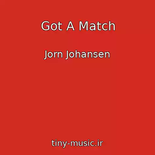 کاور آهنگ Got A Match از Jorn Johansen