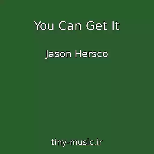 کاور آهنگ You Can Get It از Jason Hersco