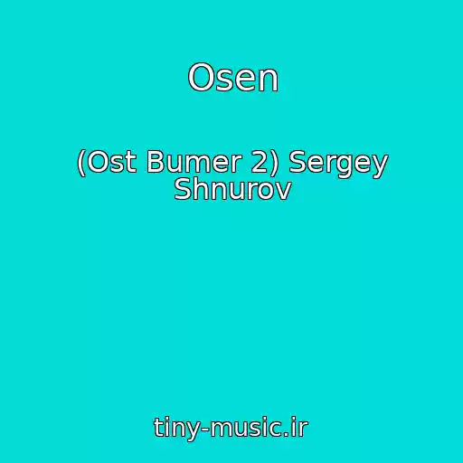 کاور آهنگ Osen از (Ost Bumer 2) Sergey Shnurov