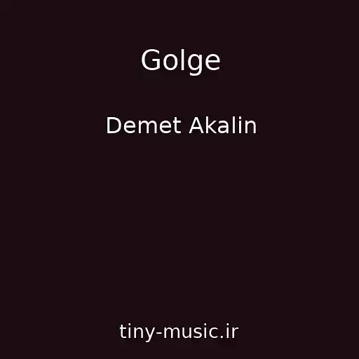 کاور آهنگ Golge از Demet Akalin