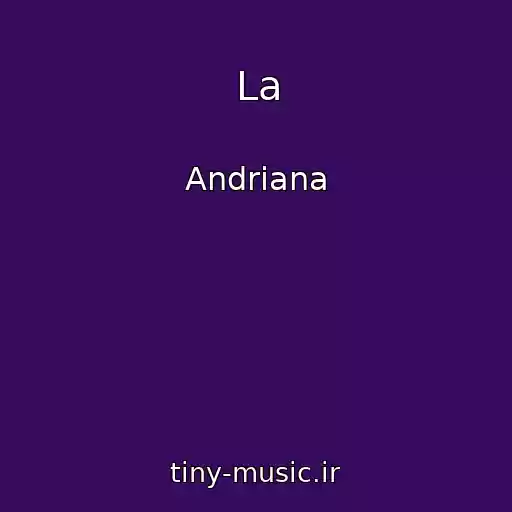 کاور آهنگ La از Andrіana