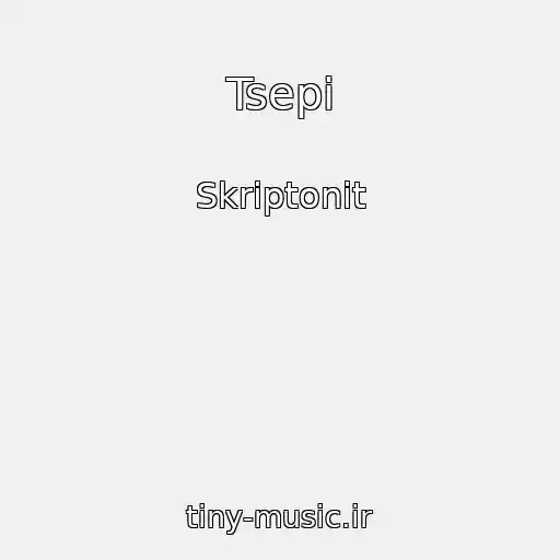 کاور آهنگ Tsepi از Skriptonit