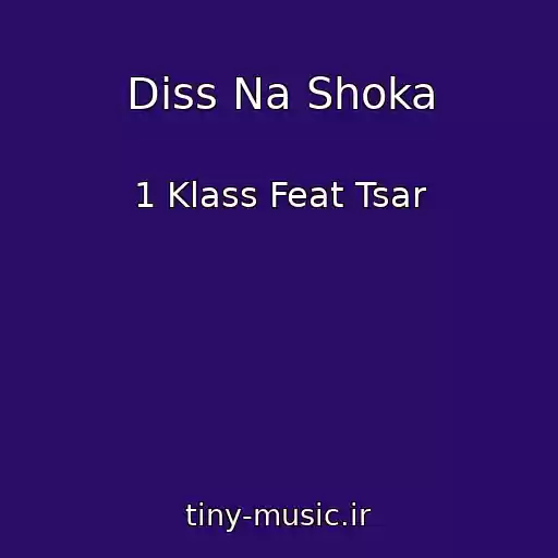 کاور آهنگ Diss Na Shoka از 1 Klass Feat Tsar