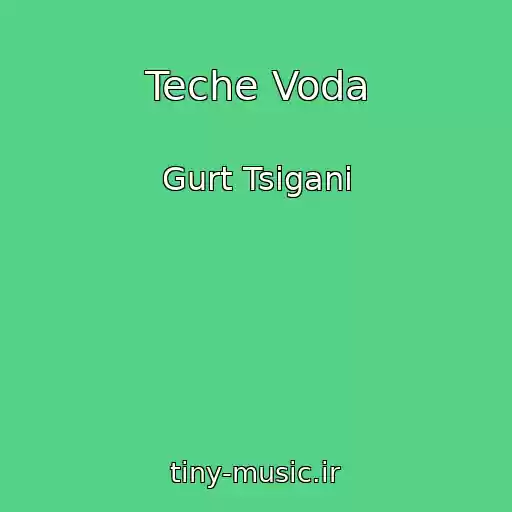 کاور آهنگ Teche Voda از Gurt Tsigani