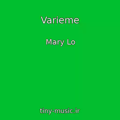 کاور آهنگ Varieme از Mary Lo