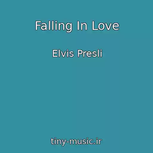 کاور آهنگ Falling In Love از Elvis Presli