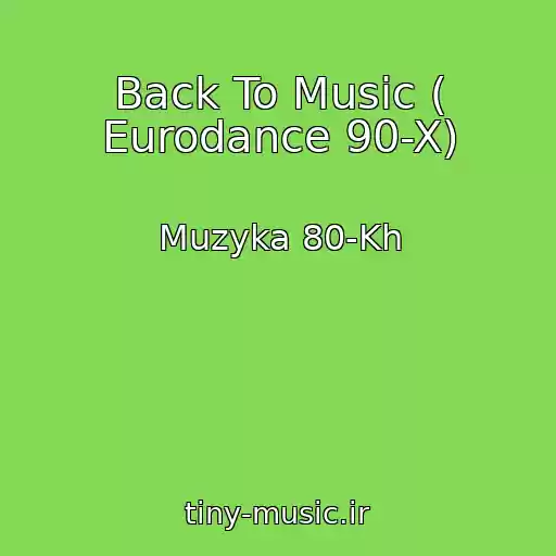 کاور آهنگ Back To Music ( Eurodance 90-X) از Muzyka 80-Kh