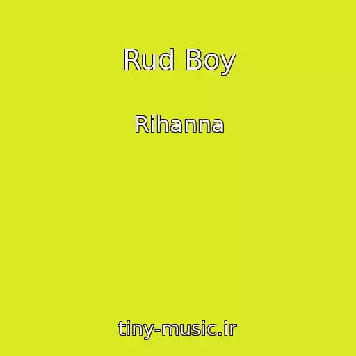 کاور آهنگ Rud Boy از Rihanna