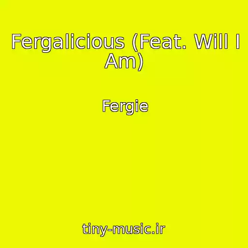 کاور آهنگ Fergalicious (Feat. Will I Am) از Fergie