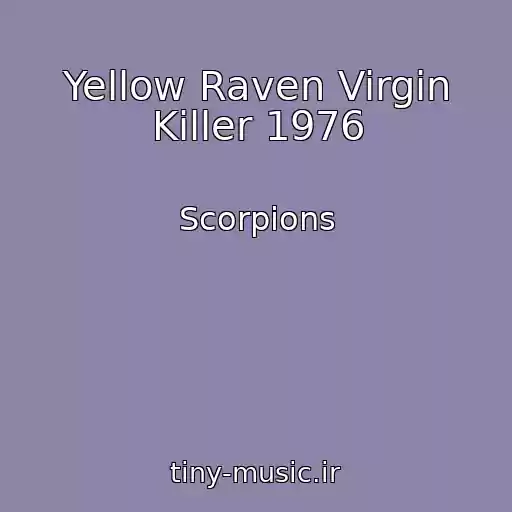 کاور آهنگ Yellow Raven Virgin Killer 1976 از Scorpions