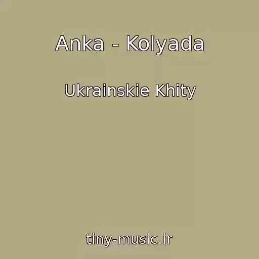 کاور آهنگ Anka - Kolyada از Ukrainskie Khity