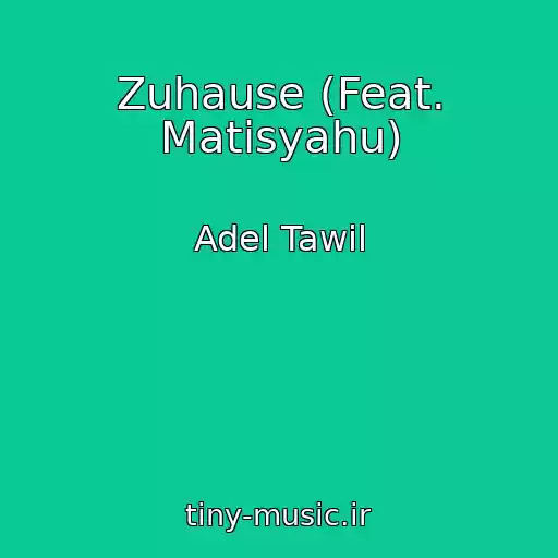 کاور آهنگ Zuhause (Feat. Matisyahu) از Adel Tawil