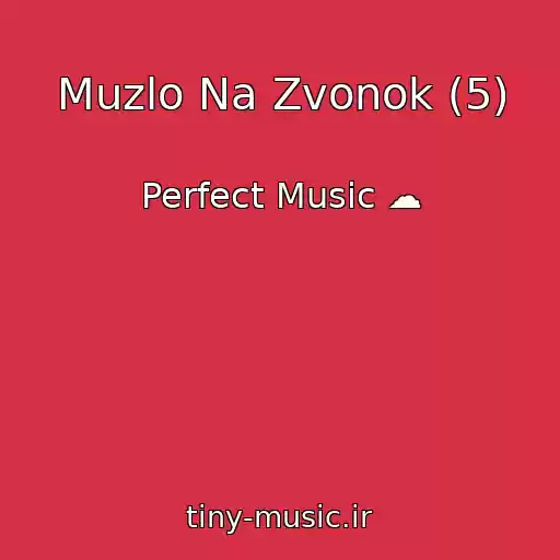 کاور آهنگ Muzlo Na Zvonok (5) از Perfect Music ☁
