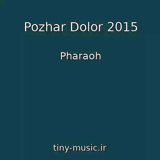 کاور آهنگ Pozhar Dolor 2015 از Pharaoh