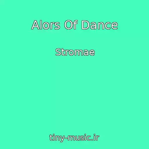 کاور آهنگ Alors Of Dance از Stromae