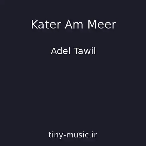 کاور آهنگ Kater Am Meer از Adel Tawil