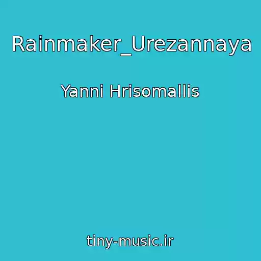 کاور آهنگ Rainmaker_Urezannaya از Yanni Hrisomallis