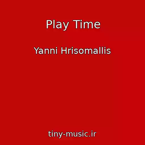 کاور آهنگ Play Time از Yanni Hrisomallis