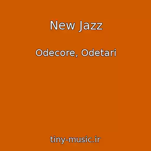 کاور آهنگ New Jazz از Odecore, Odetari