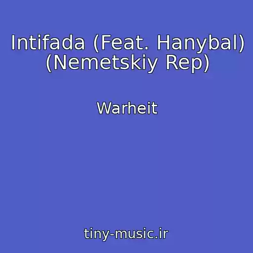 کاور آهنگ Intifada (Feat. Hanybal) (Nemetskiy Rep) از Warheit