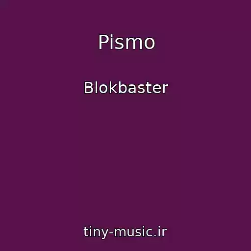 کاور آهنگ Pismo از Blokbaster