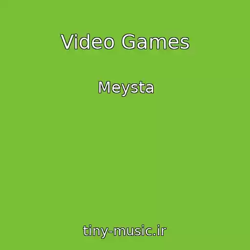کاور آهنگ Video Games از Meysta
