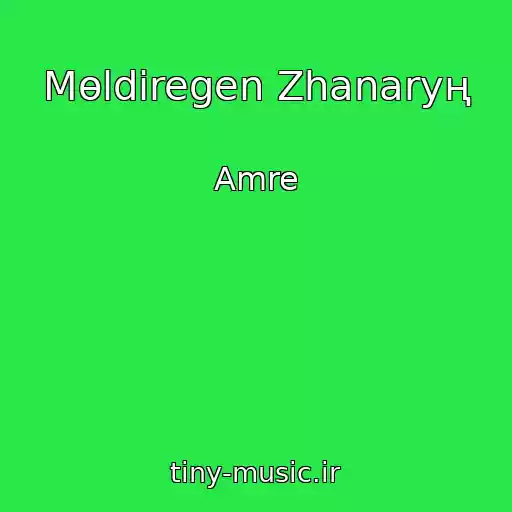 کاور آهنگ Mөldіregen Zhanaryң از Amre