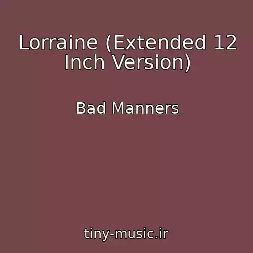 کاور آهنگ Lorraine (Extended 12 Inch Version) از Bad Manners