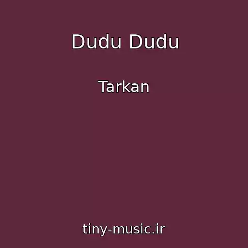 کاور آهنگ Dudu Dudu از Tarkan