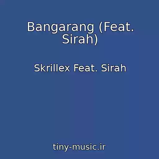 کاور آهنگ Bangarang (Feat. Sirah) از Skrillex Feat. Sirah