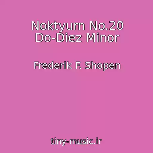 کاور آهنگ Noktyurn No.20 Do-Diez Minor از Frederik F. Shopen