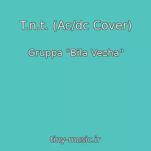 کاور آهنگ T.n.t. (Ac/dc Cover) از Gruppa "Bіla Vezha"