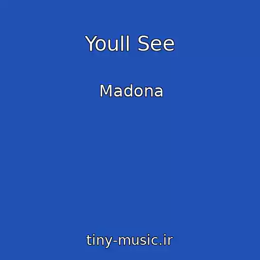 کاور آهنگ Youll See از Madona