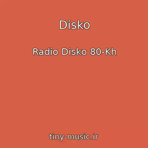 کاور آهنگ Disko از Radio Disko 80-Kh
