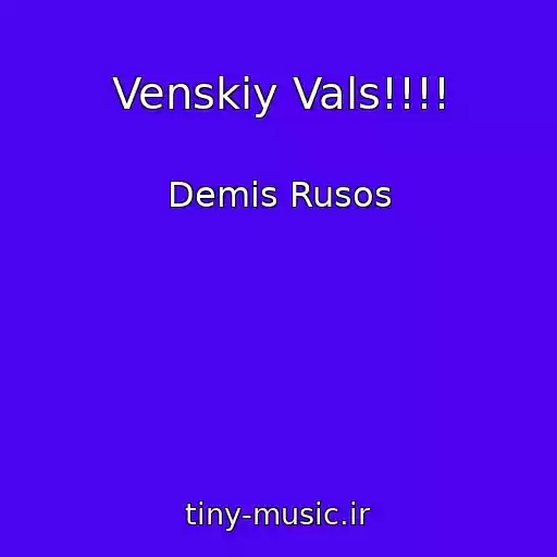 کاور آهنگ Venskiy Vals!!!! از Demis Rusos