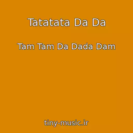 کاور آهنگ Tatatata Da Da از Tam Tam Da Dada Dam