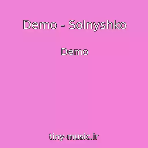 کاور آهنگ Demo - Solnyshko از Demo