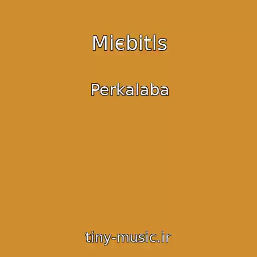 کاور آهنگ Miєbіtls از Perkalaba