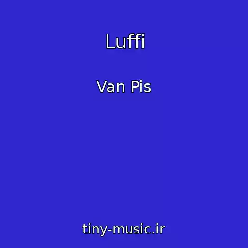 کاور آهنگ Luffi از Van Pis