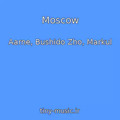 کاور آهنگ Moscow از Aarne, Bushido Zho, Markul