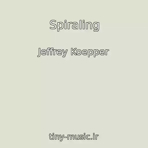 کاور آهنگ Spiraling از Jeffrey Koepper